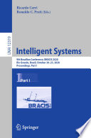 Intelligent systems : 9th Brazilian Conference, BRACIS 2020, Rio Grande, Brazil, October 20-23, 2020, Proceedings. Part I