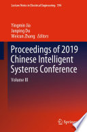Proceedings of 2019 Chinese Intelligent Systems Conference. Volume III