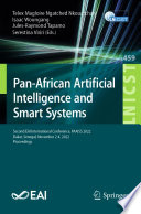 Pan-African artificial intelligence and smart systems : Second International Conference, PAAIS 2022, Dakar, Senegal, November 2-4, 2022, proceedings