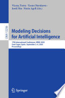 Modeling Decisions for Artificial Intelligence : 17th International Conference, MDAI 2020, Sant Cugat, Spain, September 2-4, 2020 : proceedings