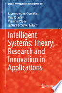 Intelligent systems : theory, research and innovation in applications