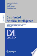 Distributed artificial intelligence : second international conference, DAI 2020, Nanjing, China, October 24-27, 2020, proceedings