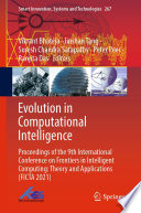 Evolution in computational intelligence : proceedings of the 9th International Conference on Frontiers in Intelligent Computing : theory and applications (FICTA 2021)