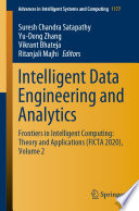 Intelligent data engineering and analytics : Frontiers in Intelligent Computing: Theory and Applications (FICTA 2020). Volume 2