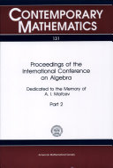 Proceedings of the International Conference on Algebra dedicated to the memory of A.I. Malcev