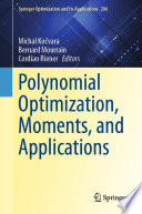 Polynomial optimization, moments, and applications