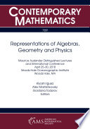 Representations of algebras, geometry and physics : Maurice Auslander Distinguished Lectures and International Conference, April 25-30, 2018, Woods Hole Oceanographic Institute, Woods Hole, MA