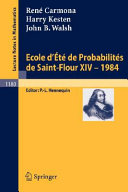 Ecole d'été de probabilités de Saint Flour XIV - 1984