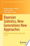 Bayesian statistics, new generations new approaches : BAYSM 2022, Montréal, Canada, June 22-23