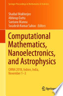 Computational mathematics, nanoelectronics and astrophysics : CMNA 2018, Indore, India, Novemeber 1-3