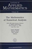 The mathematics of numerical analysis : 1995 AMS-SIAM Summer Seminar in Applied Mathematics, July 17-August 11, 1995, Park City, Utah