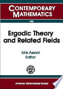 Ergodic theory and related fields : 2004-2006 Chapel Hill Workshops on Probability and Ergodic Theory, University of North Carolina Chapel Hill, North Carolina