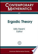 Ergodic theory : Probability and Ergodic Theory Workshops, February 15-18, 2007, Februrary 14-17, 2008, University of North Carolina, Chapel Hill