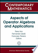 Aspects of operator algebras and applications : UIMP-RSME Lluís A. Santaló Summer School, Universtidad Internacional Menéndez Pelayo, Santander, Spain, July 21-25, 2008