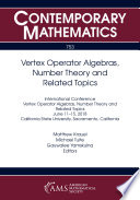 Vertex operator algebras, number theory and related topics : International Conference, Vertex Operator Algebras, Number Theory and Related Topics, June 11-15, 2018, California State University, Sacramento, California