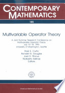 Multivariable operator theory : a joint summer research conference on multivariable operator theory, July 10-18, 1993, University of Washington, Seattle