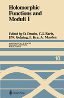 Holomorphic functions and moduli : proceedings of a workshop held March 13-19, 1986