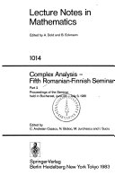 Complex analysis, fifth Romanian-Finnish Seminar : proceedings of the seminar, held in Bucharest, June 28-July 3, 1981