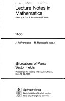 Bifurcations of planar vector fields : proceedings of a meeting held in Luminy, France, Sept. 18-22, 1989