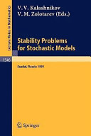 Stability problems for stochastic models : proceedings of the 11th International Seminar held in Sukhumi (Abkhazian Autonomous Republic) USSR, Sept. 25-Oct. 1, 1987