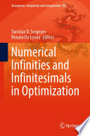 Numerical infinities and infinitesimals in optimization
