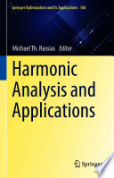 Harmonic analysis and applications