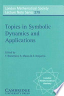 Topics in symbolic dynamics and applications