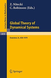 Global theory of dynamical systems : proceedings of an international conference held at Northwestern University, Evanston, Illinois, June 18-22, 1979