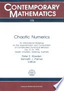 Chaotic numerics : an international workshop on the approximation and computation of complicated dynamical behavior, July 12-16, 1993, Deakin University, Geelong, Australia