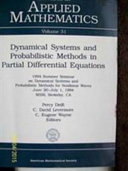 Dynamical systems and probabilistic methods in partial differential equations : 1994 Summer Seminar on Dynamical Systems and Probabilistic Methods for Nonlinear Waves, June 20-July 1, 1994, MSRI, Berkeley, CA