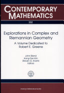 Explorations in complex and Riemannian geometry : a volume dedicated to Robert E. Greene