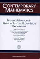 Recent advances in Riemannian and Lorentzian geometries