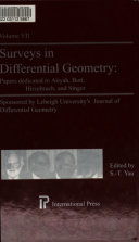 Surveys in differential geometry : papers dedicated to Atiyah, Bott, Hirzebruch, and Singer