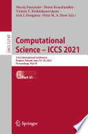 Computational science - ICCS 2021 : 21st international conference, Krakow, Poland, June 16-18, 2021 : proceedings. Part VI