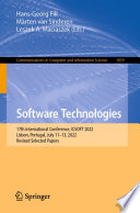 Software technologies : 17th international conference, ICSOFT 2022, Lisbon, Portugal, July 11-13, 2022, revised selected papers