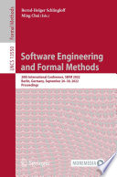 Software engineering and formal methods : 20th International Conference, SEFM 2022, Berlin, Germany, September 26-30, 2022, proceedings