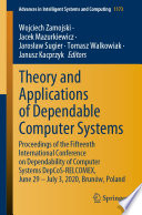 Theory and applications of dependable computer systems : proceedings of the Fifteenth International Conference on Dependability of Computer Systems DepCoS-RELCOMEX, June 29-July 3, 2020, Brunów, Poland