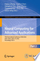 Neural computing for advanced applications : Third International Conference, NCAA 2022, Jinan, China, July 8-10, 2022, proceedings. Part II