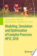 Modeling, simulation and optimization of complex processes HPSC 2018 : proceedings of the 7th International Conference on High Performance Scientific Computing, Hanoi, Vietnam, March 19-23, 2018