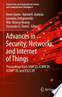 Advances in security, networks, and Internet of Things : proceedings from SAM'20, ICWN'20, ICOMP'20, and ESCS'20