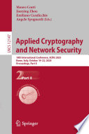Applied Cryptography and Network Security : 18th International Conference, ACNS 2020, Rome, Italy, October 19-22, 2020, Proceedings. Part II