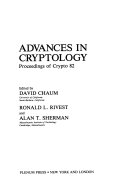 Advances in cryptology : proceedings of CRYPTO 82