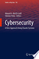 Cybersecurity : a new approach using chaotic systems