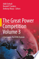 The great power competition. Volume 3, Cyberspace : the fifth domain