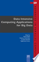 Data intensive computing applications for big data