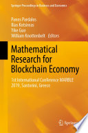 Mathematical research for blockchain economy : 1st International Conference MARBLE 2019, Santorini, Greece