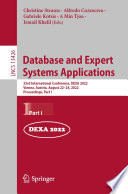 Database and expert systems applications : 33rd International Conference, DEXA 2022, Vienna, Austria, August 22-24, 2022, Proceedings. Part I