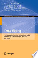 Data mining : 19th Australasian Conference on Data Mining, AusDM, Brisbane, QLD, Australia, December 14-15, 2021 : proceedings