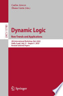 Dynamic logic : new trends and applications : 4th International Workshop, DaLí 2022, Haifa, Israel, July 31-August 1, 2022 : revised selected papers