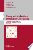 Theory and applications of models of computation : 17th Annual Conference, TAMC 2022, Tianjin, China, September 16-18, 2022 proceedings